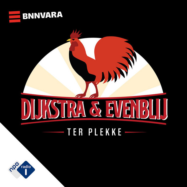 Omslag van de podcast Dijkstra en Evenblij ter plekke